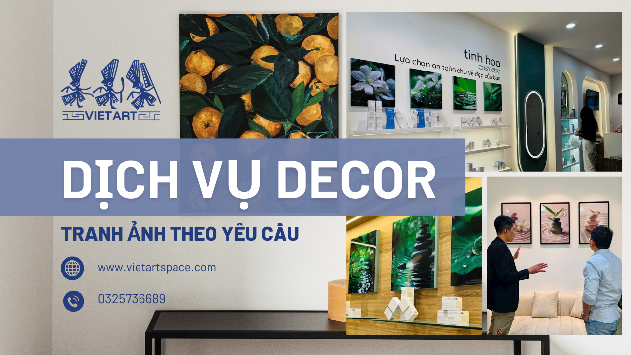 Dịch Vụ Decor Tranh Ảnh Chuyên Nghiệp Cho Quán Cafe, Tòa Nhà, Spa ...