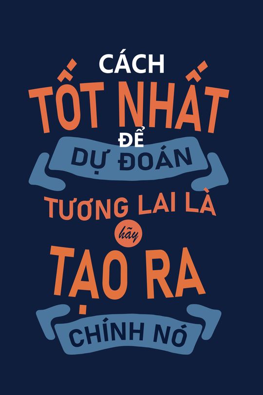 Tranh canvas động lực Tương lai phụ thuộc vào bản thân