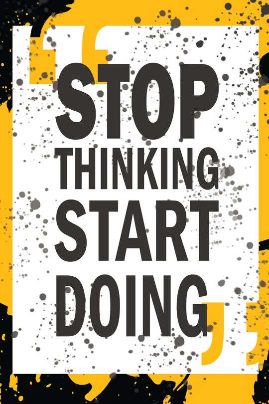Tranh canvas động lực Stop thinking start doing