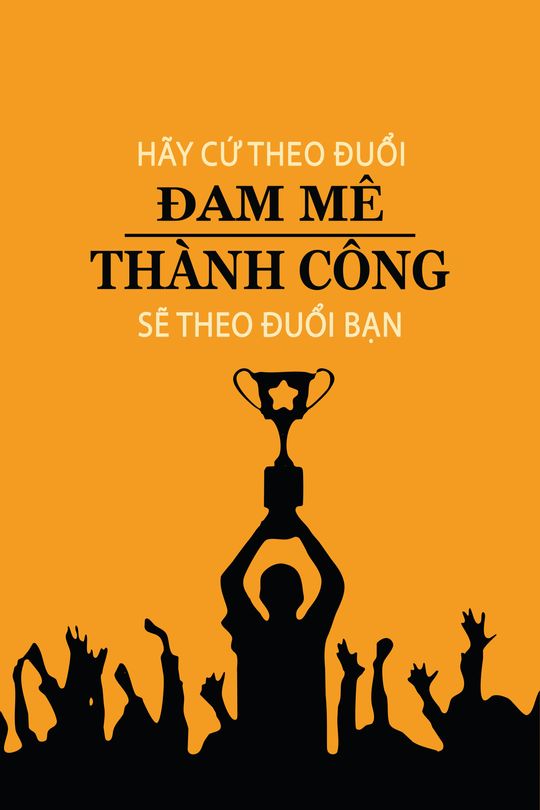  Tranh canvas động lực Theo đuổi đam mê