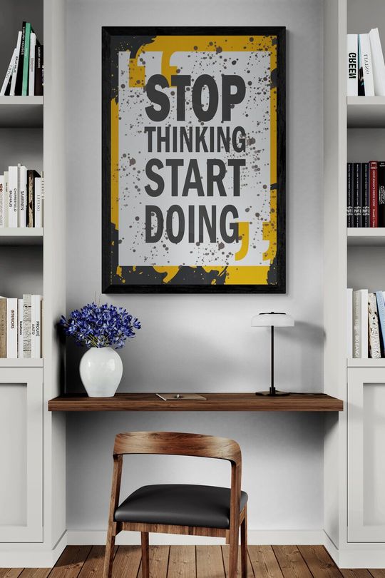 Tranh canvas động lực Stop thinking start doing
