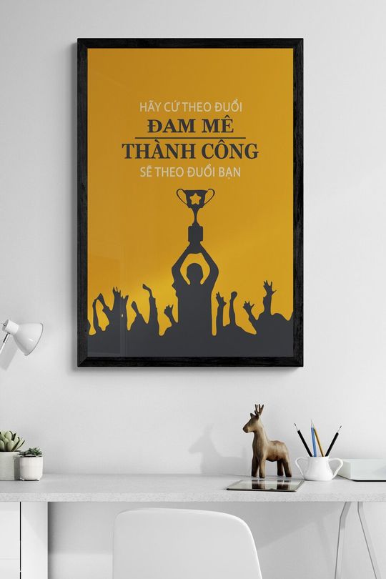  Tranh canvas động lực Theo đuổi đam mê