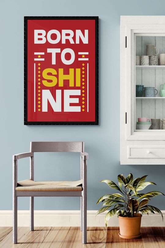 Tranh Canvas Động Lực Sinh Ra Để Tỏa Sáng